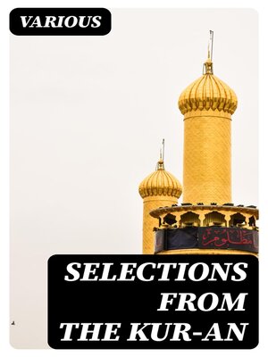 cover image of Selections from the Kur-an